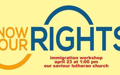Know Your Rights Immigration Workshop on April 23